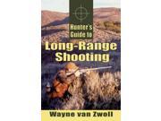 Hunter s Guide to Long Range Shooting