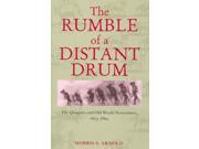 The Rumble of a Distant Drum