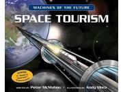 Space Tourism Machines of the Future