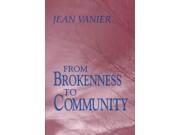 From Brokenness to Community The Wit Lectures