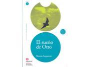El sueno de Otto Otto s Dream SPANISH Leer en espanol Level 1