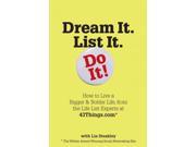 Dream It. List It. Do It!