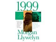 1999 A Novel of the Celtic Tiger and the Search for Peace The Irish Century