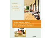 How to Open and Operate a Bed Breakfast Home Based Business