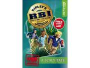 A Scaly Tale RBI Ripley s Bureau of Investigation