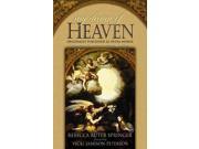My Dream of Heaven A Nineteenth Century Spiritual Classic