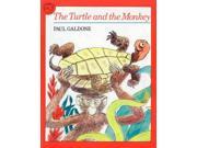 The Turtle and the Monkey Paul Galdone Classics Reprint