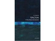 Racism A Very Short Introduction Very Short Introductions