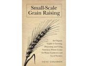 Small Scale Grain Raising 2