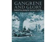 Gangrene and Glory Reprint