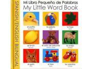 Mi Libro Pequeno de Palabras My Little Bilingual Word Book BRDBK BLG
