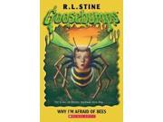 Why I m Afraid Of Bees Goosebumps Reissue