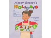 Messy Bessey s Holidays Rookie Readers