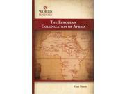 The European Colonization of Africa World History