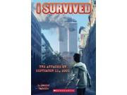 I Survived the Attacks of September 11 2001 I Survived