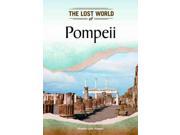 Pompeii Lost Worlds and Mysterious Civilizations