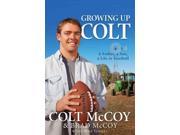 Growing Up Colt A Father a Son a Life in Football