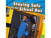 Staying Safe on the School Bus First Facts
