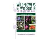 Wildflowers of Wisconsin and the Great Lakes Region 2