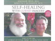 Self Healing With Guided Imagery Abridged