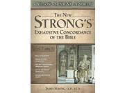 The New Strong s Exhaustive Concordance Nelson s Super Value Series