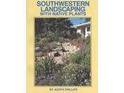 Southwestern Landscaping With Native Plants