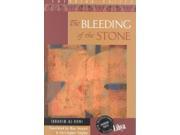 The Bleeding of the Stone Emerging Voices
