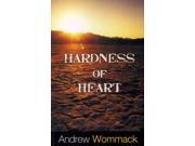 Hardness of Heart Energy of Faith