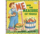 Me and the Measure of Things Reprint