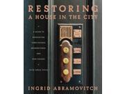 Restoring a House in the City