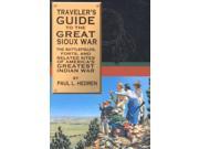 Traveler s Guide to the Great Sioux War