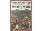 The Art of War in the Western World Reprint