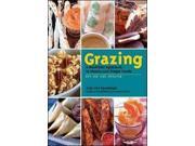 Grazing A Healthier Approach to Snacks and Finger Foods