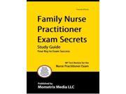 Family Nurse Practitioner Exam Secrets STG
