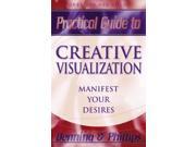 Practical Guide to Creative Visualization Reprint