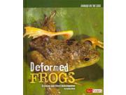 Deformed Frogs A Cause and Effect Investigation Fact Finders