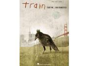 Train Save Me San Francisco