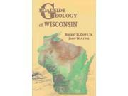 Roadside Geology of Wisconsin Roadside Geology Series