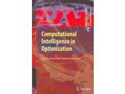 Computational Intelligence in Optimization Applications and Implementations Adaptation Learning and Optimization