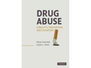 Drug Abuse Concepts Prevention and Cessation