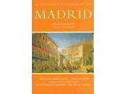 A Traveller s Companion To Madrid Traveller s Companion