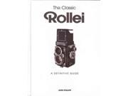 The Classic Rollei A Definitive Guide