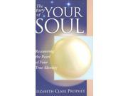 The Story of Your Soul Practical Spirituality