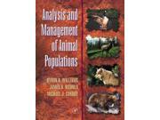 Analysis and Management of Animal Populations Modeling Estimation and Decision Making