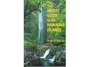 The Hiker s Guide to the Hawaiian Islands