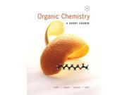 Organic Chemistry A Short Course
