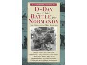 A Traveler s Guide to D Day and the Battle for Normandy
