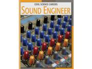 Sound Engineer Cool Science Careers