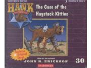 The Case of the Haystack Kitties Hank the Cowdog Unabridged