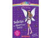 Selena the Sleepover Fairy Rainbow Magic Special